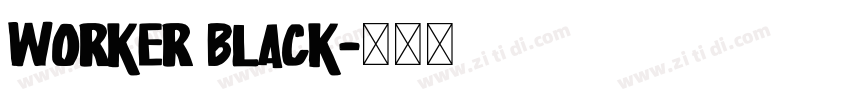 Worker Black字体转换